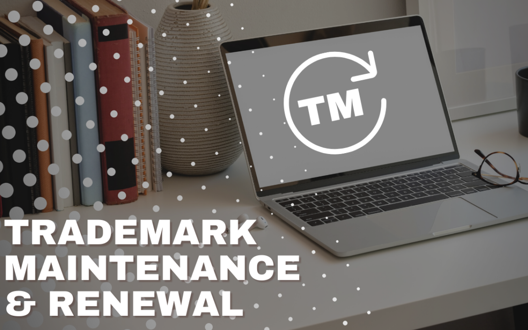 Maintaining Trademark Protection: 3 Critical Post-Registration Filings
