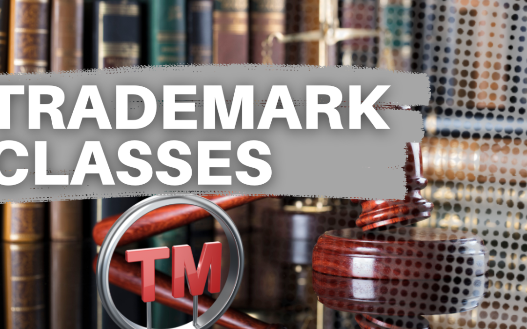 What Every Business Needs To Know About Trademark Classification