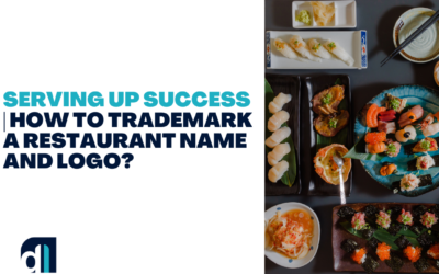 Serving Up Success | How To Trademark A Restaurant Name and Logo?