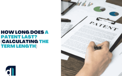 How Long Does a Patent Last? (Calculating the Term Length)